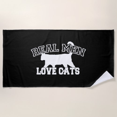 Real Men Love Cats Silhouette Beach Towel