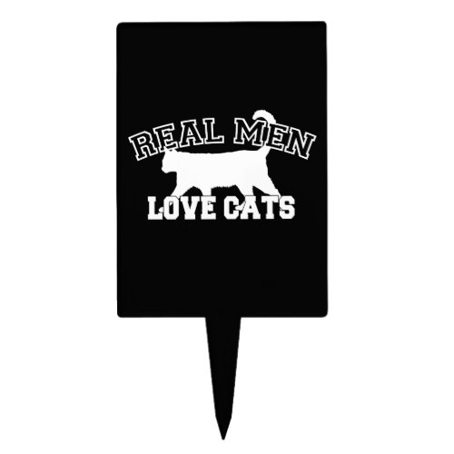 Real Men Love Cats Silhouette Cake Topper