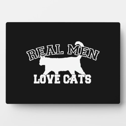 Real Men Love Cats Silhouette Plaque