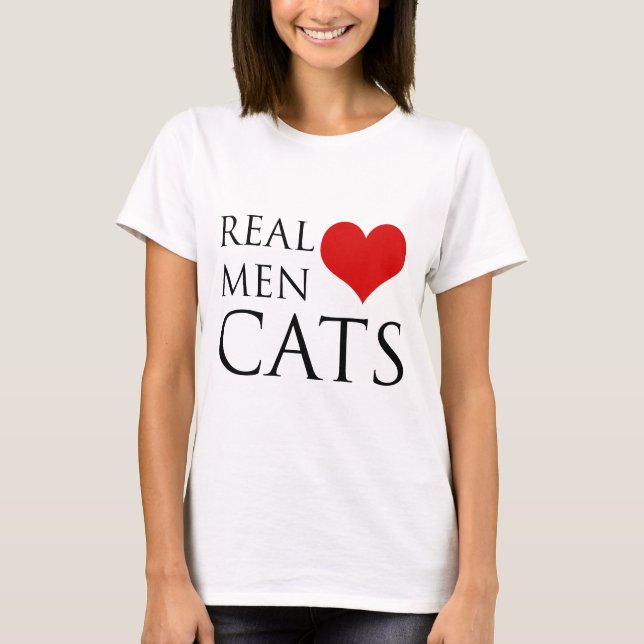 Real Men Love Cats T-Shirt (Front)