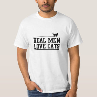 Real Men Love Cats T-Shirt