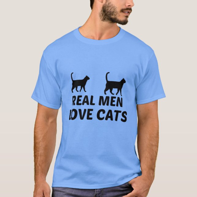 REAL MEN LOVE CATS T-Shirt (Front)
