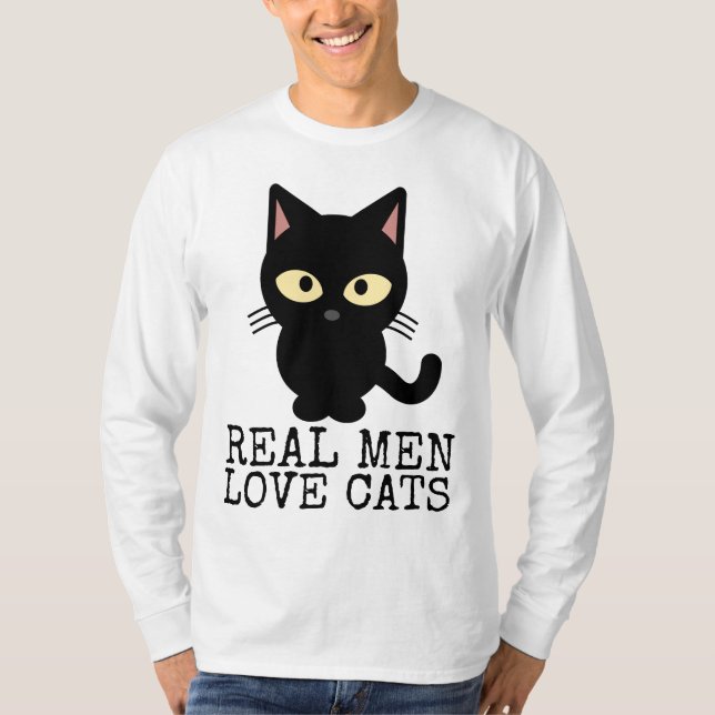 REAL MEN LOVE CATS t-shirts and sweatshirts (Front)