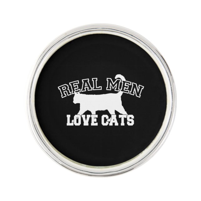 Real Men Love Cats This one is white Pin (Front)