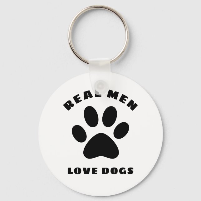Real Men Love Dogs Custom Text Personalized Keychain (Front)