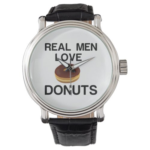 REAL MEN LOVE DONUTS WATCH