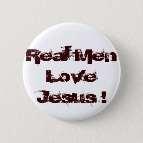 Real Men Love Jesus pin