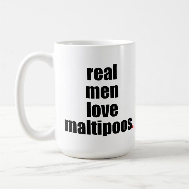 Real Men Love Maltipoos Mug (Left)