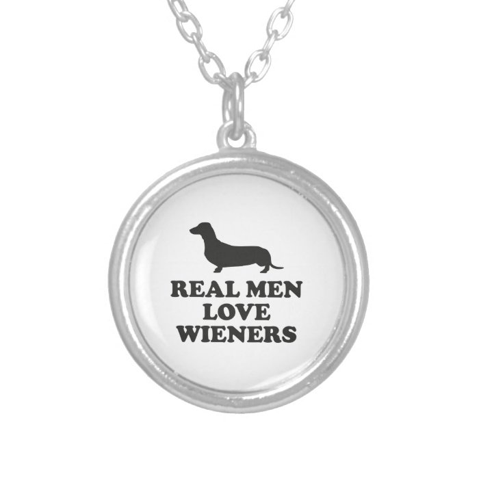 Real Men Love Wieners Custom Jewelry