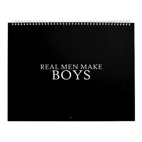 real men make boys calendar