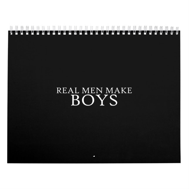 real men make boys calendar (Cover)