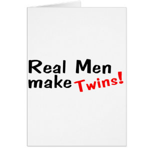 Real Men Make Twins Cards