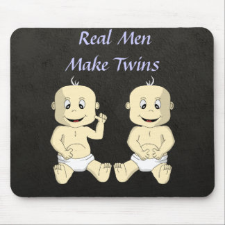 Real Men Make Twins Mousepad