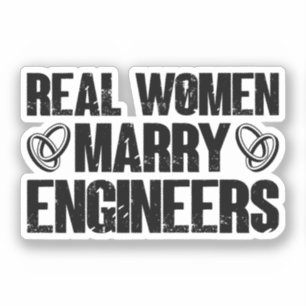 Real Men Marry Engineers Funny Engineer Husband Sticker