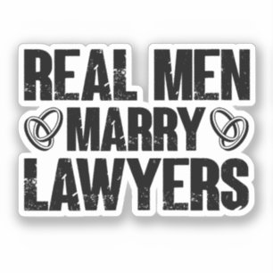Real Men Marry Lawyers Wife Funny Lawyer Sticker