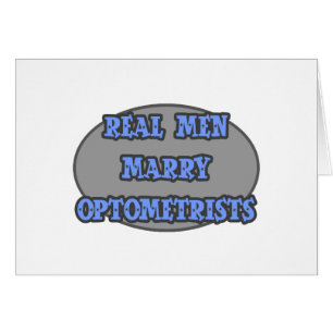 Real Men Marry Optometrists Cards
