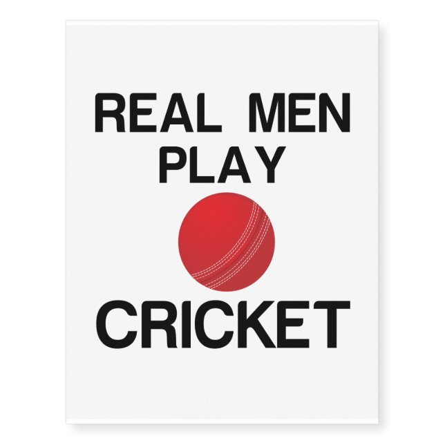 REAL MEN PLAY CRICKET TEMPORARY TATTOOS (Front)