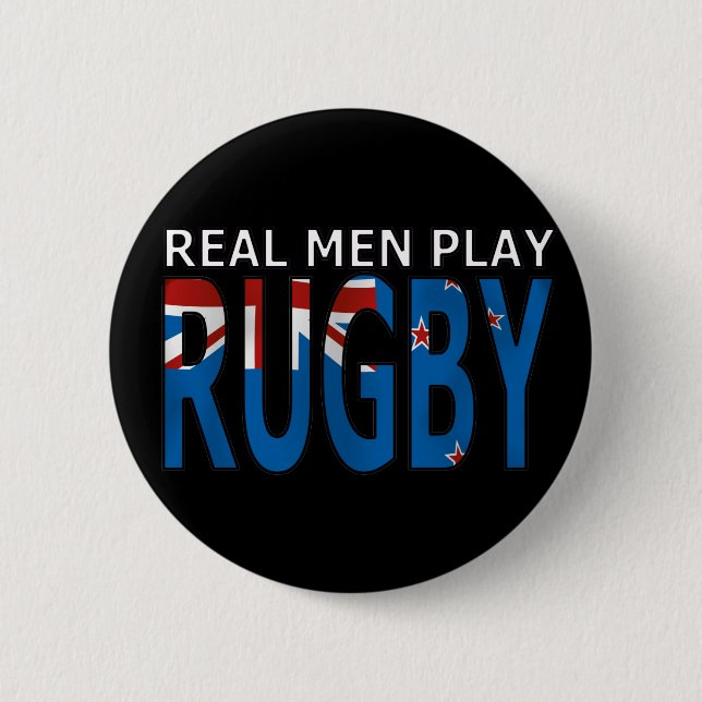 Real Men Play Rugby New Zealand Pinback Button (Front)