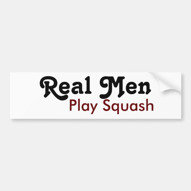 Real Men Play Squash Bumper Sticker (Front)