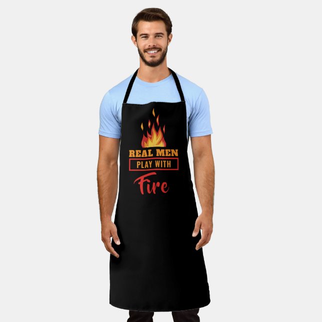 Real Men Play With Fire Apron, Man Apron (Worn)