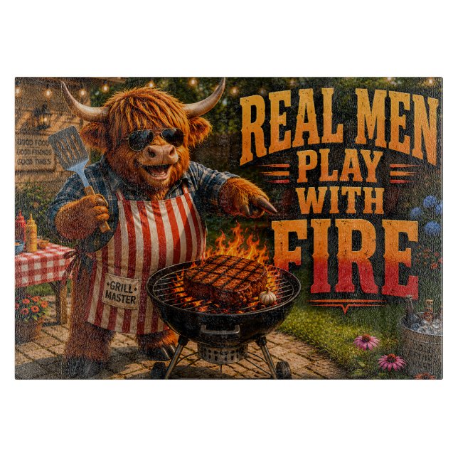 Real Men Play with Fire Cutting Board (Front)