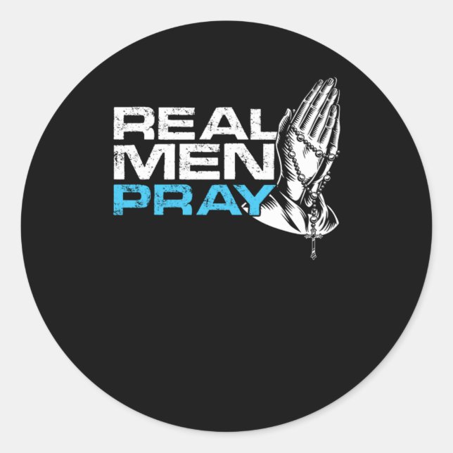 Real Men Pray Prayer Religion Faith Church God Gif Classic Round Sticker (Front)