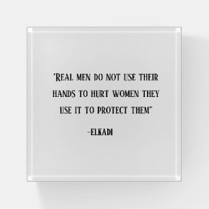 Real Men Protect Women Quote Desk Gift Paperweight