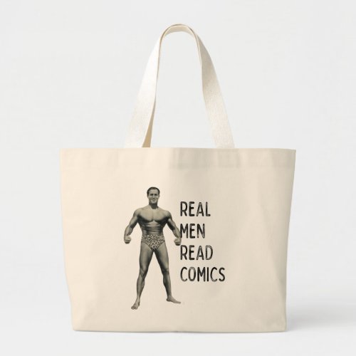 Real Men Read Comics Tote Bag