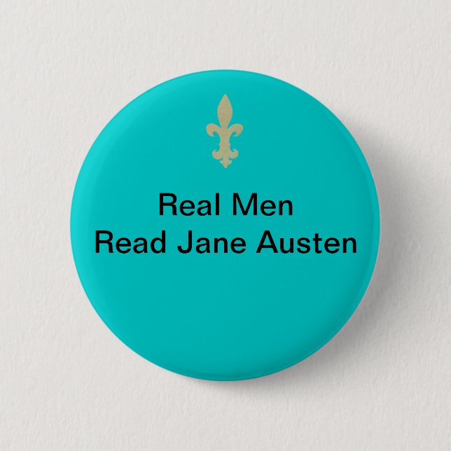 Real Men...Read Jane Austen Button (Front)