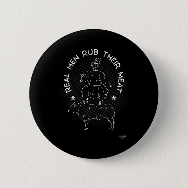Real Men Rub Their Meat Bbq Smoker Master  Button (Front)