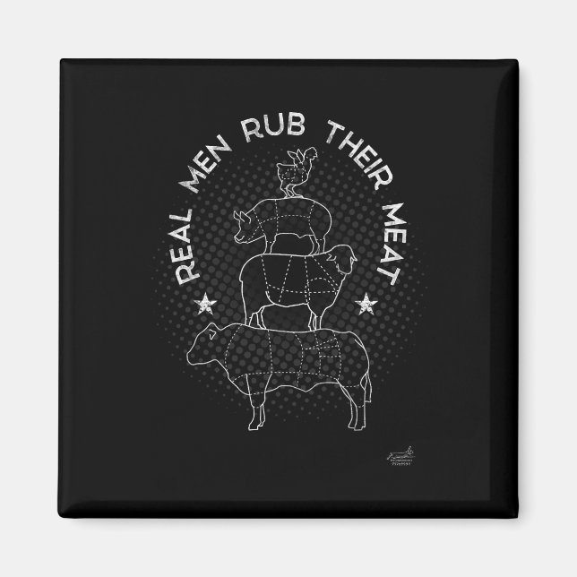 Real Men Rub Their Meat Bbq Smoker Master  Magnet (Front)
