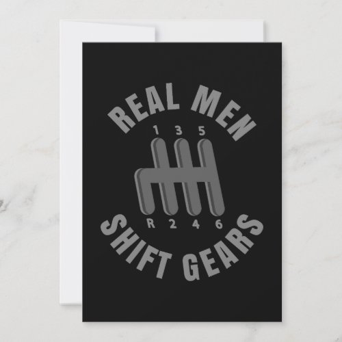 Real men shift gears invitation