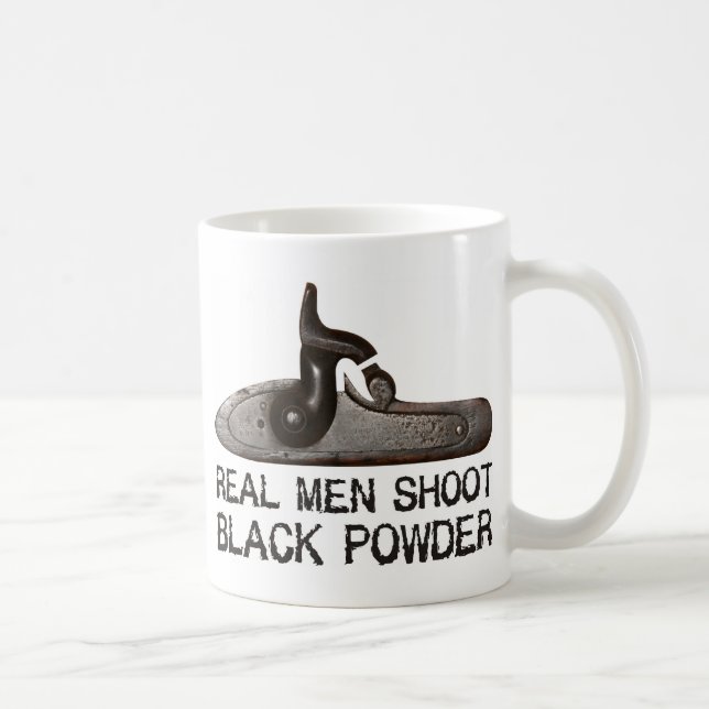 Real men shoot Black Powder, target shooting rifle Coffee Mug (Right)