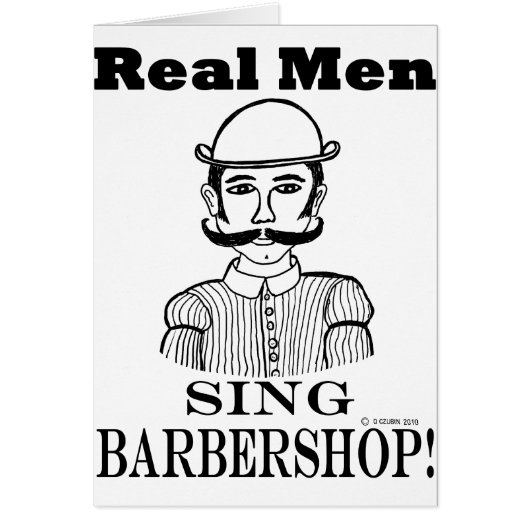 Real Men Sing Barbershop! Cards (Front)