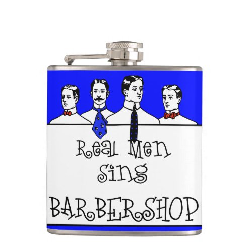 Real Men Sing Barbershop Hip Flask