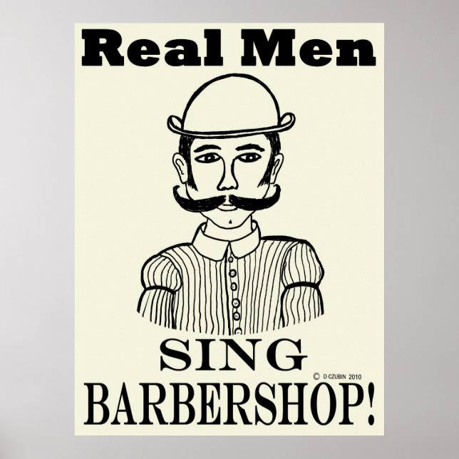 Real Men Sing Barbershop Poster (Front)