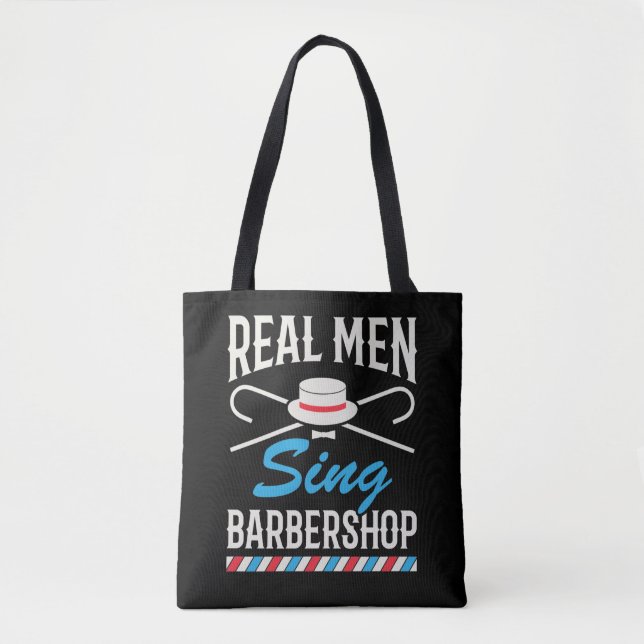 Real Men Sing Barbershop Quartet Singer Tote Bag (Front)