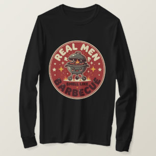 Real Men Smell Like Barbecue   Funny BBQ Lover  T-Shirt