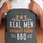 Real Men Smell Like BBQ Apron<br><div class="desc">Real Men Smell Like BBQ</div>