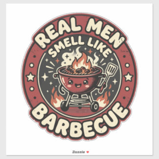 Real Men Smell Like BBQ | Funny Grill Lover Gift Sticker