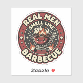 Real Men Smell Like BBQ | Funny Grill Lover Gift Sticker
