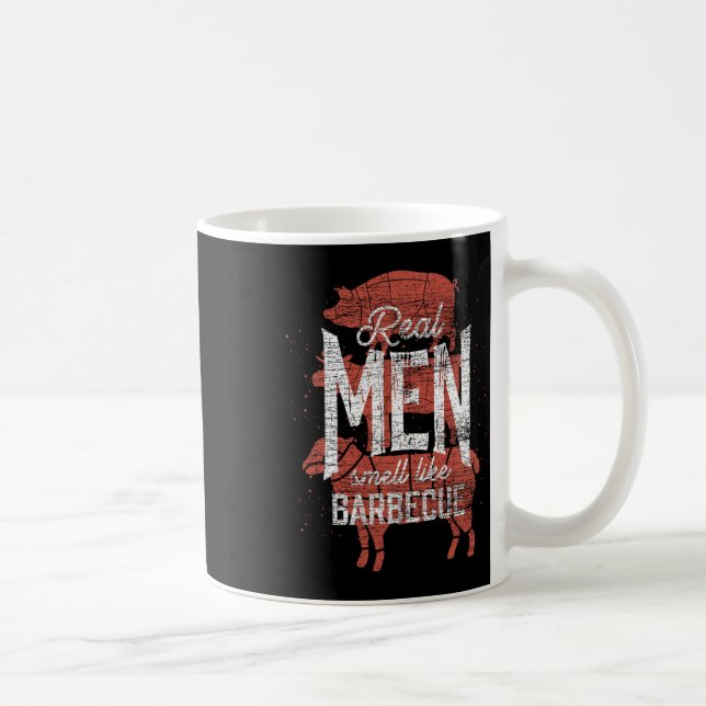 Real Men Smell Like Byrbecue Smoked Meat Men Gift  Coffee Mug (Right)
