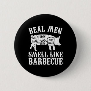 Real Men Smell Like Byrbeque Bbq Byrbecue Grilling Button