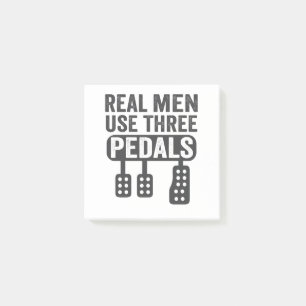 Real Men Use Three Pedals Funny Manual Car Guy  Post-it Notes