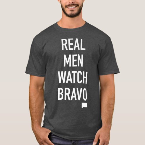 Real Men Watch Bravo SlimFit Premium T_Shirt