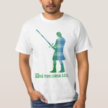 Real Men Wear Kilts Macdonald Scottish Tartan T-shirt by Angharad13 at Zazzle