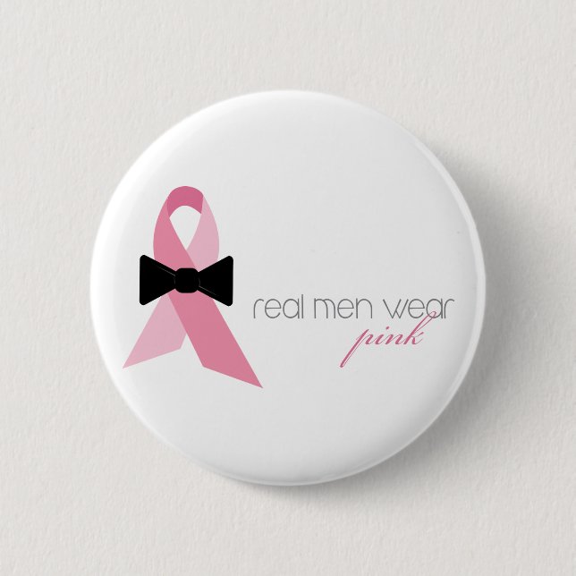 Real Men Wear Pink Button (Front)