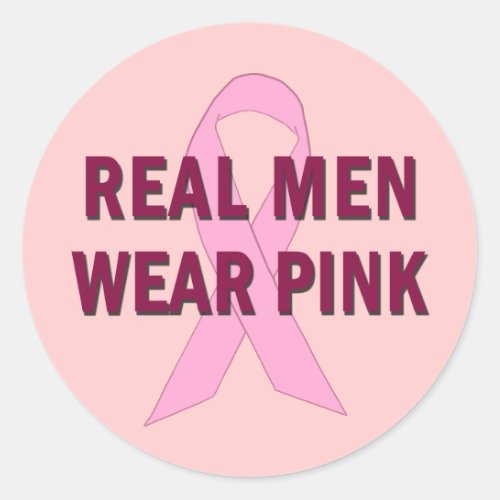 Real Men Wear Pink for Breast Cancer Awareness Classic Round Sticker
