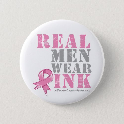 Real Men Wear Pink Pinback Button