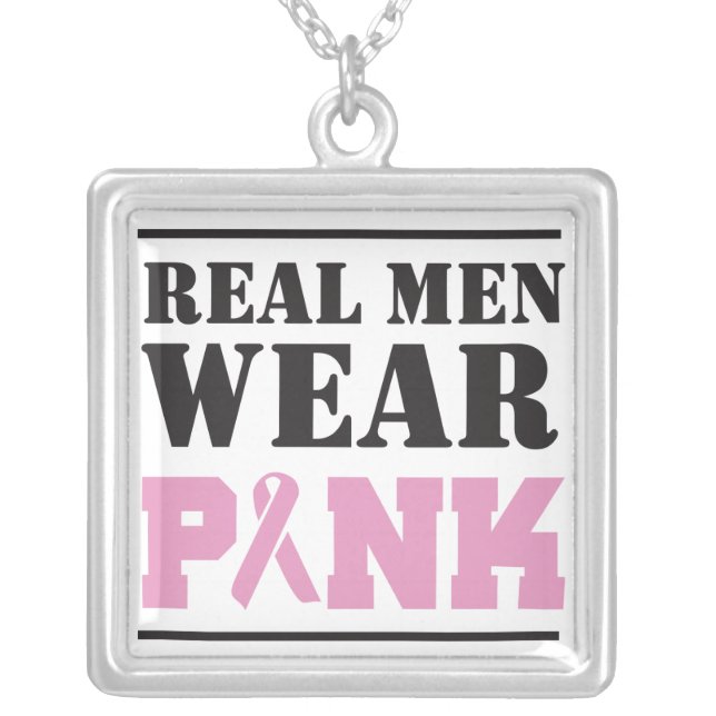 Real Men Wear Pink Silver Plated Necklace (Front)